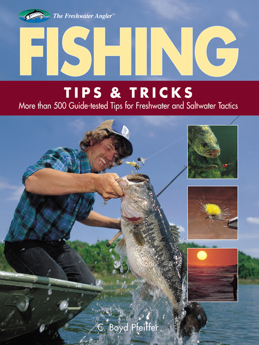 Title details for Fishing Tips & Tricks by C. Boyd Pfeiffer - Wait list